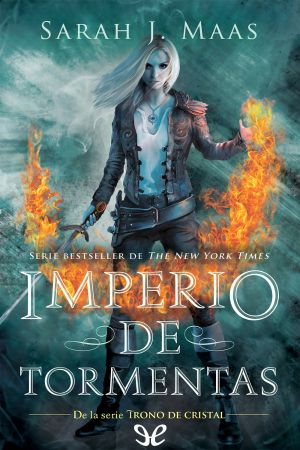 [Throne of Glass 05] • Imperio De Tormentas